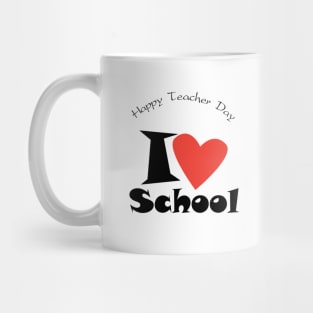 Happy Teacher Day. I love My School. Slogan. Back to school. Hello School. Autumn. Learning Children. Cartoon Graphic design Mug